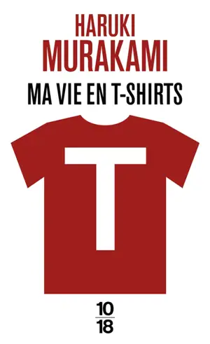 T : ma vie en t-shirts