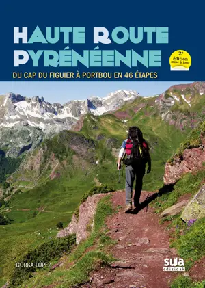 HAUTE ROUTE PYRENEENE - 2E EDITION MISE A JOUR