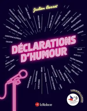 Déclarations d'humour : les meilleures répliques du one man show et du stand-up depuis 50 ans