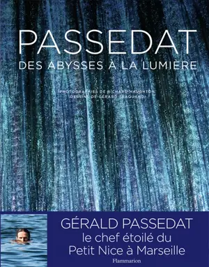 Passédat : des abysses à la lumière
