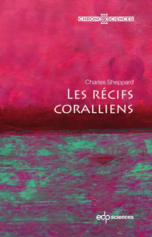 Les récifs coralliens