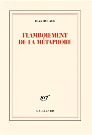 Flamboiement de la métaphore