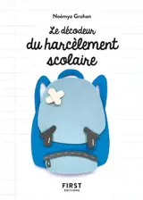 Le décodeur du harcèlement scolaire