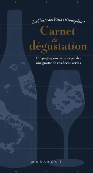 Carnet de dégustation : la carte des vins s'il vous plaît !