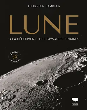Lune : à la découverte des paysages lunaires
