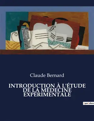 INTRODUCTION A L'ETUDE DE LA MEDECINE EXPERIMENTALE