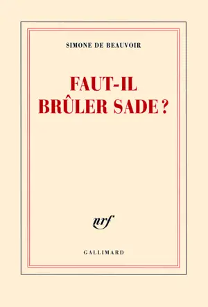 FAUT-IL BRULER SADE?