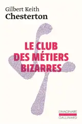 Le club des métiers bizarres