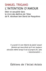 L'intention d'amour : désir et sexualité dans le Livre des maîtres de l'âme de R. Abraham ben David de Posquières