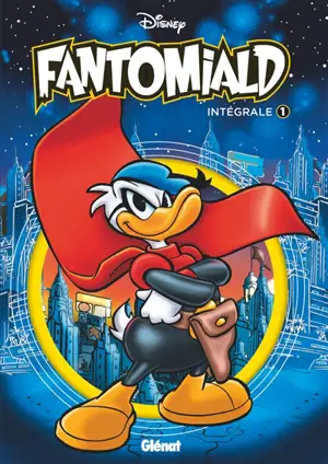Fantomiald : intégrale. Vol. 1