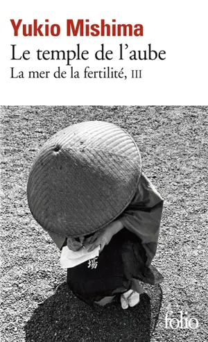 La mer de la fertilité. Vol. 3. Le temple de l'aube
