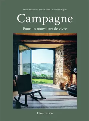 Campagne : pour un nouvel art de vivre