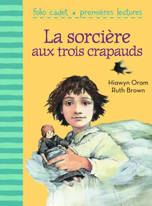 LA SORCIERE AUX TROIS CRAPAUDS - POCHE PREMIERES LECTURES