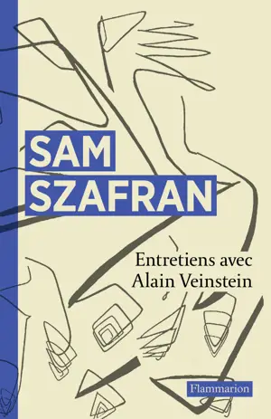 ENTRETIENS AVEC SAM SZAFRAN