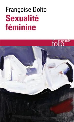 Sexualité féminine : la libido génitale et son destin féminin