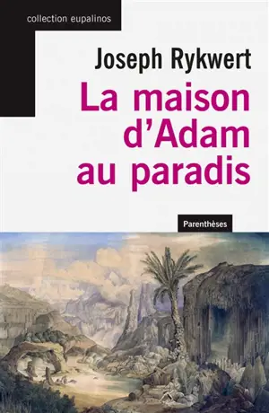 La maison d'Adam au paradis