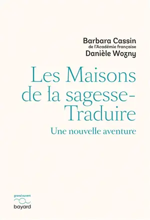 Les maisons de la sagesse-traduire : une nouvelle aventure