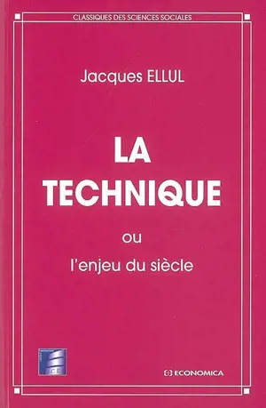 La technique ou L'enjeu du siècle