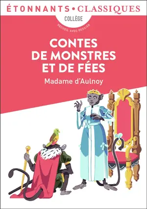 Contes de monstres et de fées : collège