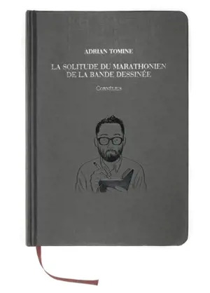 La solitude du marathonien de la bande dessinée