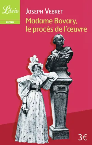 MADAME BOVARY - LE PROCES DE FLAUBERT (NE)