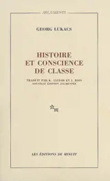 Histoire et conscience de classe : essais de dialectique marxiste