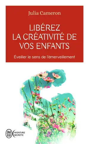 Libérez la créativité de vos enfants : éveiller le sens de l'émerveillement