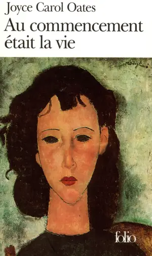 AU COMMENCEMENT ETAIT LA VIE -FOLIO-