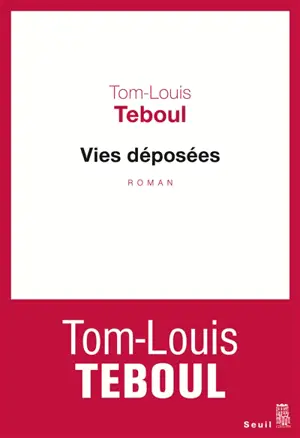 Vies déposées