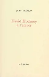 David Hockney à l'atelier