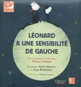 Léonard a une sensibilité de gauche