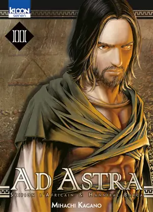 Ad astra : Scipion l'Africain & Hannibal Barca. Vol. 3