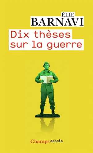 Dix thèses sur la guerre