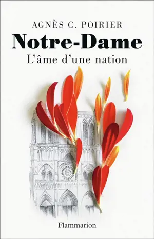 Notre-Dame : l'âme d'une nation