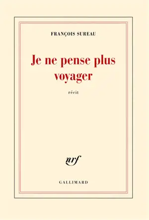 Je ne pense plus voyager : la mort de Charles de Foucauld : récit