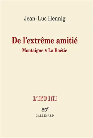 De l'extrême amitié
