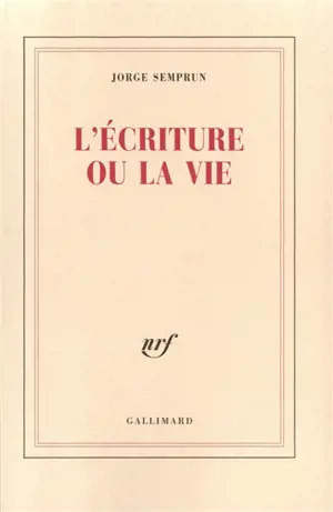 L'écriture ou la vie