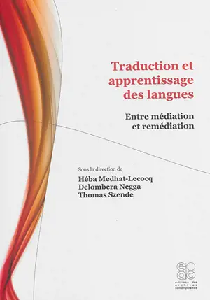 Traduction et apprentissage des langues : entre médiation et remédiation