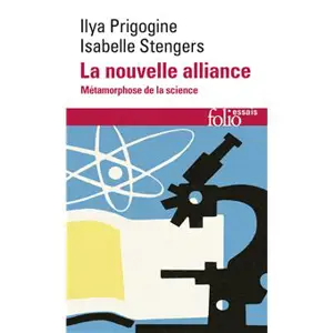 La nouvelle alliance : métamorphose de la science