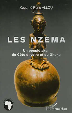 Les Nzema : un peuple akan de Côte d'Ivoire et du Ghana