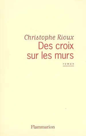 Des croix sur les murs