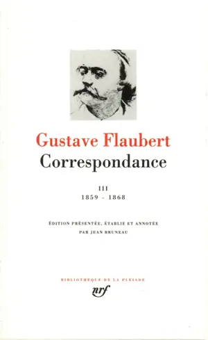 Correspondance. Vol. 3. Janvier 1859-décembre 1868