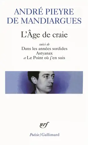 L'âge de craie. Dans les années sordides. Astyanax