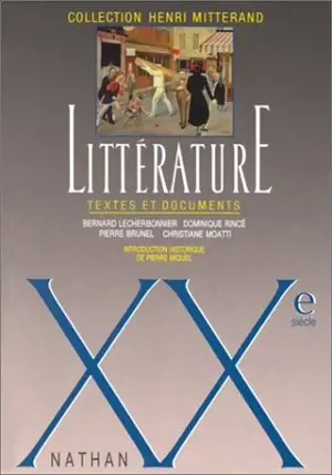 LITTERATURE FRANCAISE - LE XXE SIECLE