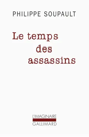 Le temps des assassins