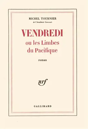 Vendredi ou Les limbes du Pacifique