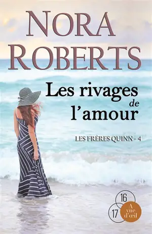 Les frères Quinn. Vol. 4. Les rivages de l'amour