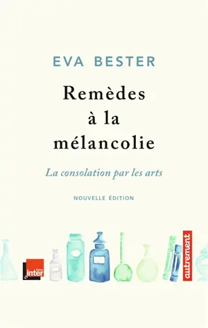 Remèdes à la mélancolie : la consolation par les arts