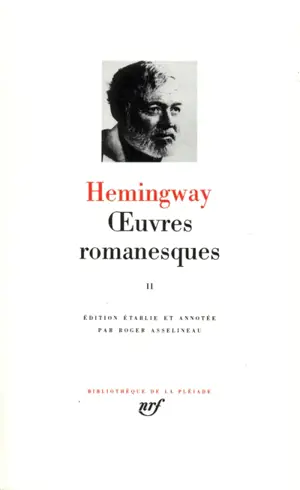 Oeuvres romanesques. Vol. 2. Reportages de guerre, poèmes à Mary