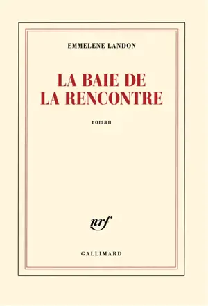 La baie de la rencontre